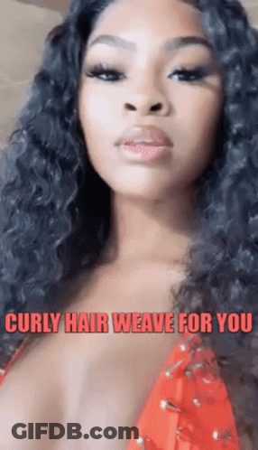 A Woman With Curly Hair Is Wearing A Red Top And A Caption That Says Curly Hair Weave For You . GIF