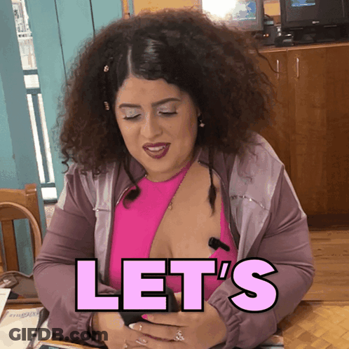 A Woman With Curly Hair Says Let 'S In Pink GIF