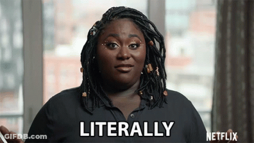 A Woman With Dreadlocks And A Black Shirt Says Literally GIF