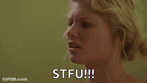 A Woman With Duct Tape On Her Mouth Is Saying Stfu !!! GIF