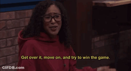 A Woman With Glasses And A Red Hoodie Says Get Over It Move On And Try To Win The Game GIF