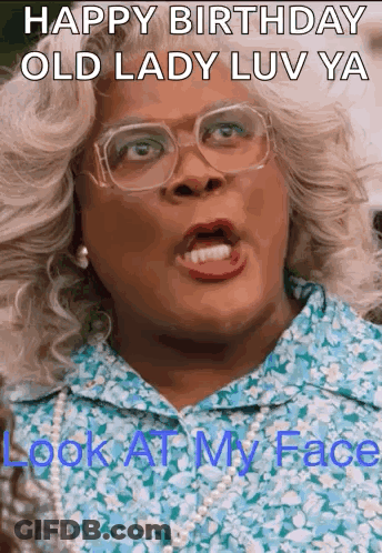A Woman With Glasses And Pearls Says Happy Birthday Old Lady Luv Ya GIF