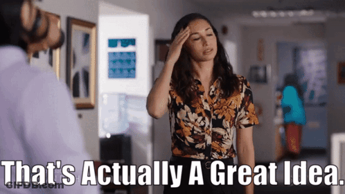 A Woman With Her Hand On Her Forehead And The Words That 'S Actually A Great Idea Above Her GIF