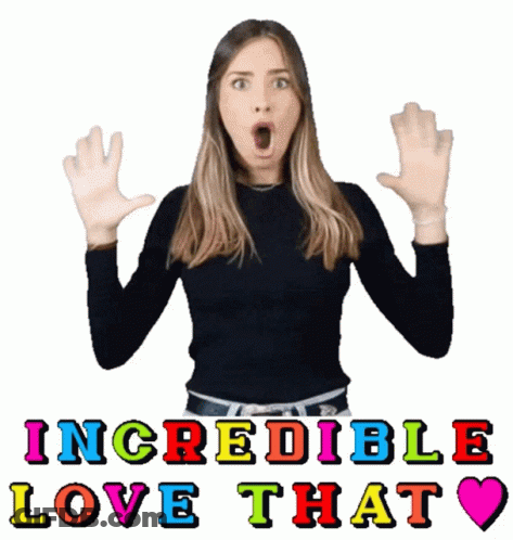 A Woman With Her Hands In The Air And The Words Incredible Love That Behind Her GIF