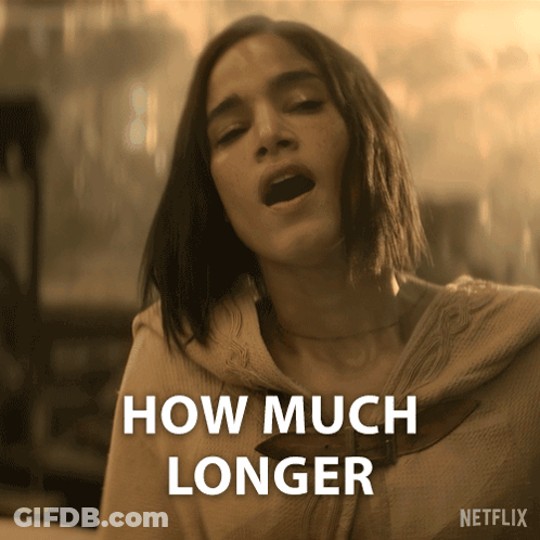 A Woman With Her Mouth Open And The Words How Much Longer GIF