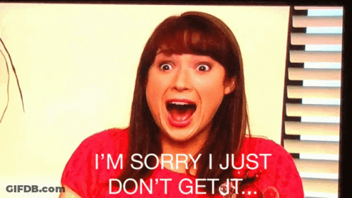 A Woman With Her Mouth Wide Open Says I 'M Sorry I Just Do N't Get It GIF