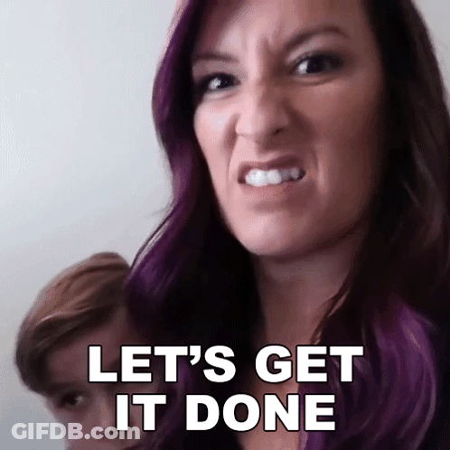 A Woman With Purple Hair Is Making An Angry Face And Says `` Let 'S Get It Done '' . GIF