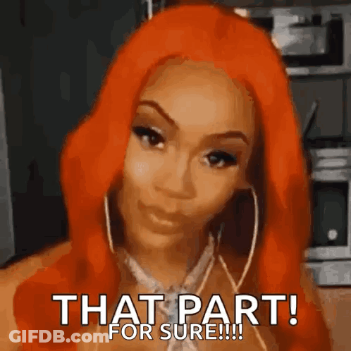 A Woman With Red Hair Is Making A Funny Face And Says `` That Part For Sure ! '' GIF