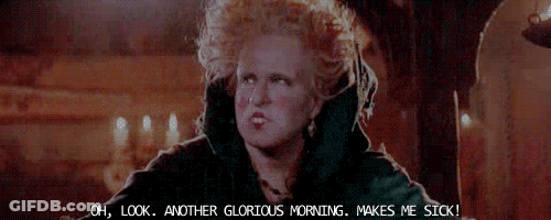 A Woman With Red Hair Is Saying " Oh Look Another Glorious Morning Makes Me Sick ! " GIF
