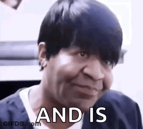 A Woman With Short Black Hair Is Making A Funny Face And The Words `` And Is '' Are On Her Face . GIF