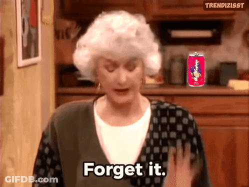 A Woman With White Hair Says " Forget It " In Front Of A Can Of Soda GIF