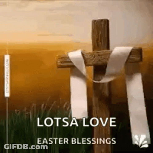 A Wooden Cross With A White Ribbon Around It And The Words `` Lotsa Love Easter Blessings '' Written On It . GIF