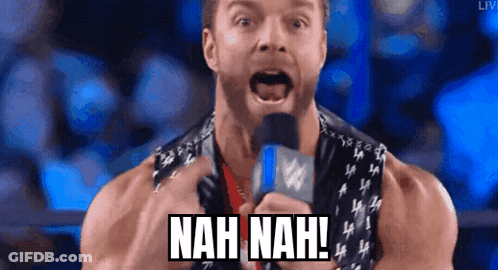 A Wrestler Is Holding A Microphone And Saying " Nah Nah " GIF