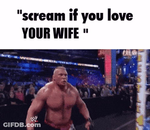 A Wrestling Match With The Words " Scream If You Love Your Wife " At The Bottom GIF