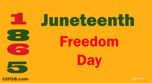 A Yellow Background With The Words " Juneteenth Freedom Day " On It GIF