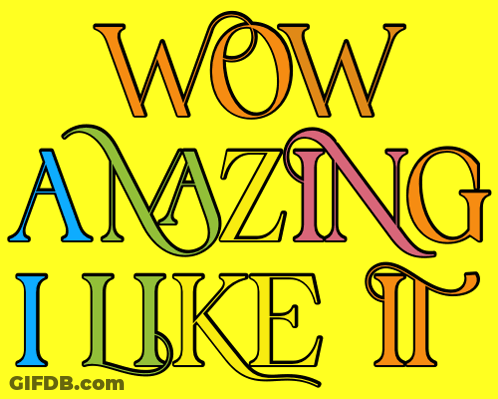 A Yellow Background With The Words Wow Amazing I Like It Written On It GIF