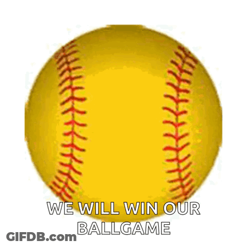 A Yellow Baseball With Red Stitching Says We Will Win Our Ball Game GIF
