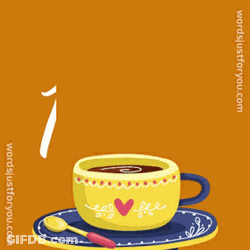 A Yellow Cup Of Coffee On A Saucer With The Words Good Morning Written On It GIF