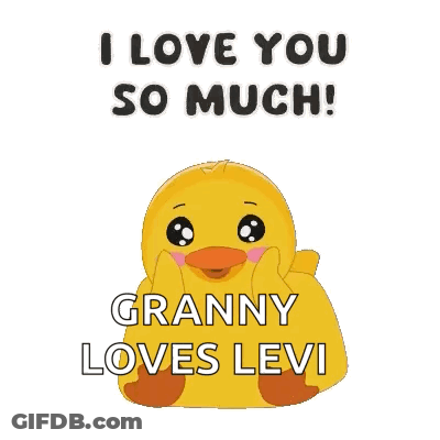 A Yellow Duck With A Pink Heart On Its Head Says I Love You So Much Granny Loves Levi . GIF