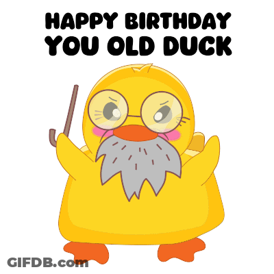 A Yellow Duck With Glasses And A Beard Is Holding A Cane And Saying Happy Birthday You Old Duck GIF