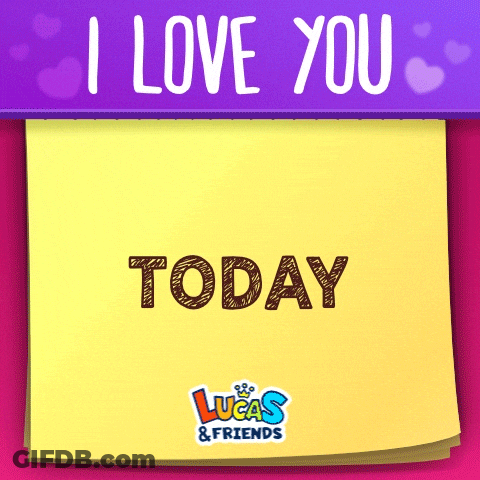 A Yellow Note That Says I Love You Today GIF