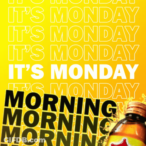 A Yellow Poster That Says It 'S Monday GIF