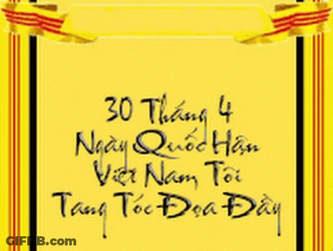 A Yellow Sign That Says 30 Tháng 4 Ngày Quốc Hội Việt Nam Toi Tang Toc Da Day GIF