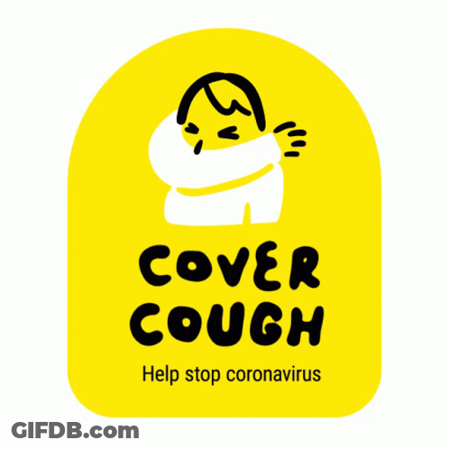 A Yellow Sign That Says " Cover Cough " On It GIF