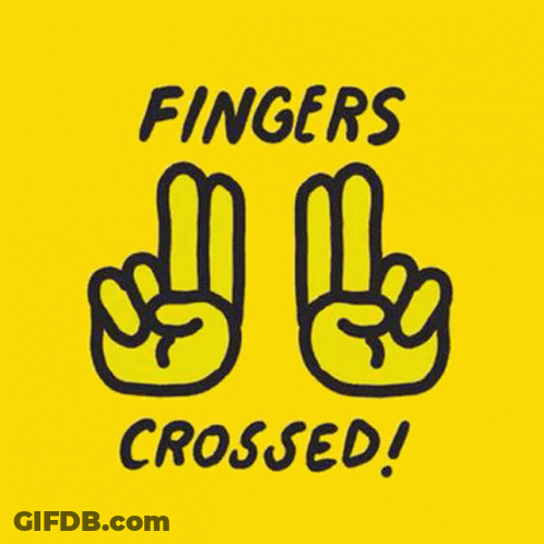 A Yellow Sign That Says Fingers Crossed GIF