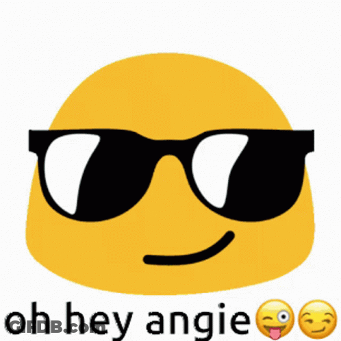 A Yellow Smiley Face Wearing Sunglasses With The Words Oh Hey Angie Below It GIF