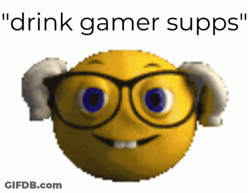 A Yellow Smiley Face With Glasses And The Words " Drink Gamer Supps " GIF