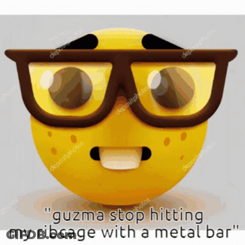 A Yellow Smiley Face With Glasses And The Words " Guzma Stop Hitting My Ribcage With A Metal Bar " On It GIF