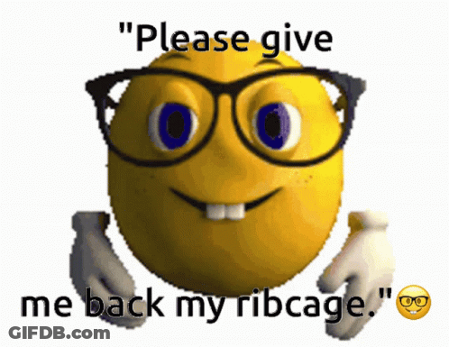 A Yellow Smiley Face With Glasses And The Words Please Give Me Back My Ribcage GIF