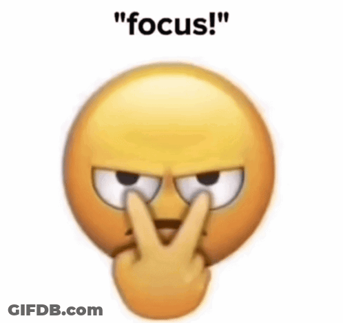 A Yellow Smiley Face With The Words " Focus " Written Below It GIF