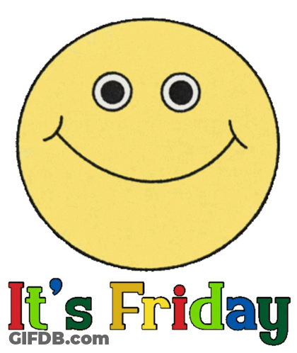 A Yellow Smiley Face With The Words Smile On Its Teeth And The Words It 'S Friday Below It GIF