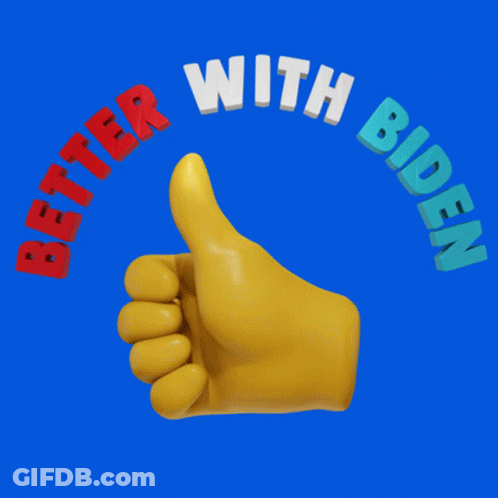 Yellow Thumbs Up Better With Biden GIF