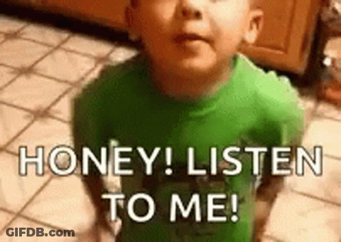 A Young Boy In A Green Shirt Is Standing On A Tiled Floor And Says `` Honey ! Listen To Me ! '' GIF