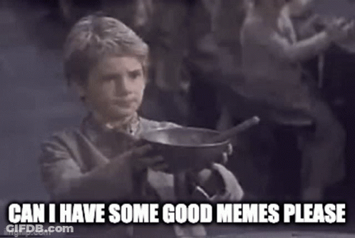 A Young Boy Is Holding A Pan With The Words Can I Have Some Good Memes Please GIF