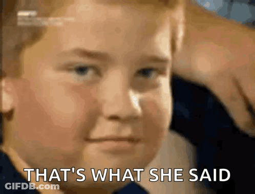 A Young Boy Is Making A Face And Saying That 'S What She Said . GIF