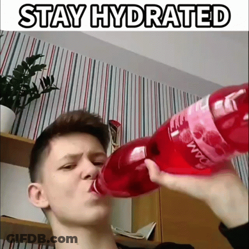 A Young Man Drinking From A Red Bottle With The Words Stay Hydrated Written Above Him GIF