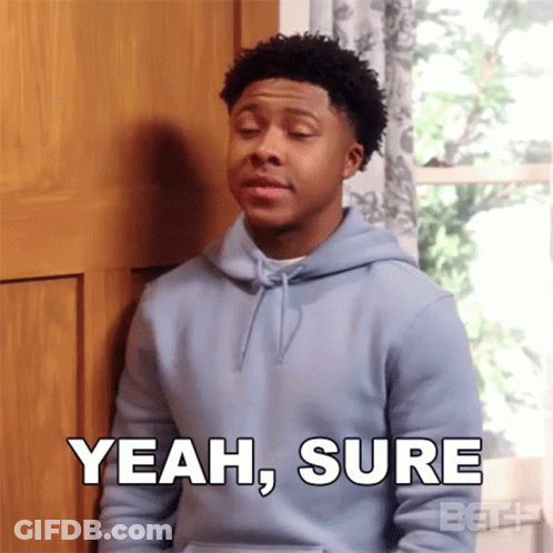 A Young Man In A Blue Hoodie Is Saying Yeah Sure GIF