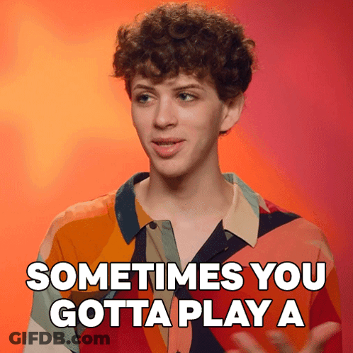 A Young Man In A Colorful Shirt Says " Sometimes You Gotta Play A " GIF