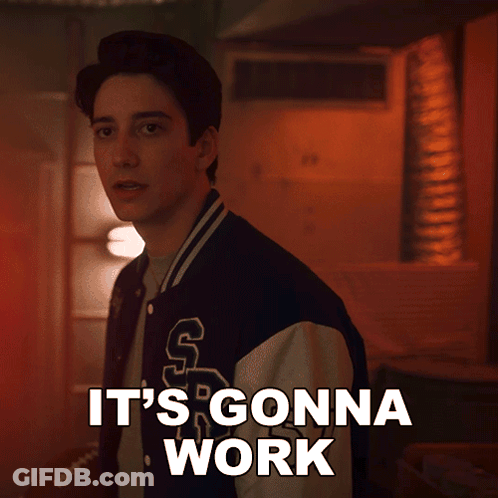 A Young Man In A Varsity Jacket Says " It 'S Gonna Work " GIF
