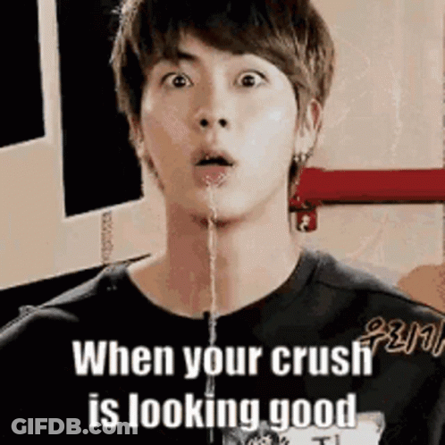 A Young Man Is Drinking Water From His Mouth And Says `` When Your Crush Is Looking Good `` . GIF