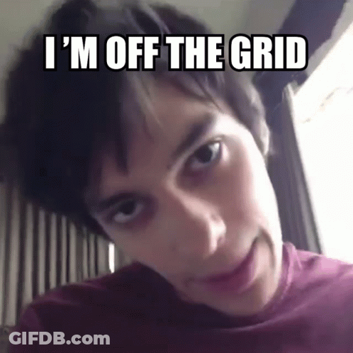 A Young Man Is Making A Funny Face With The Words I 'M Off The Grid Below Him GIF