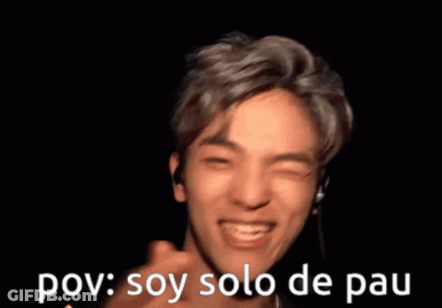 A Young Man Is Smiling With The Words Pov : Soy Solo De Pau Behind Him GIF