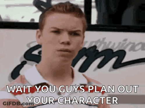 A Young Man Is Standing In Front Of A Sign That Says " Wait You Guys Plan Out Your Character " . GIF