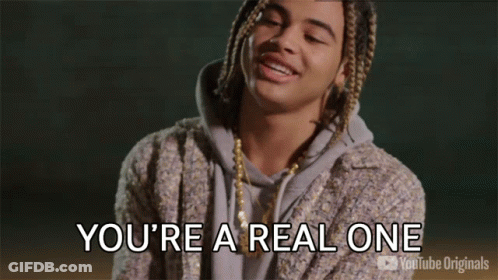 A Young Man Says You 'Re A Real One In A Youtube Originals Ad GIF