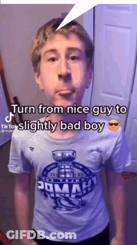 Young Man Wearing Turn From Nice Guy To Slightly Bad Boy T-Shirt GIF