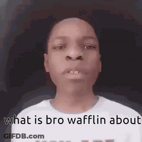 A Young Man With A Missing Tooth Is Wearing A White T-Shirt That Says What Is Bro Wafflein About . GIF